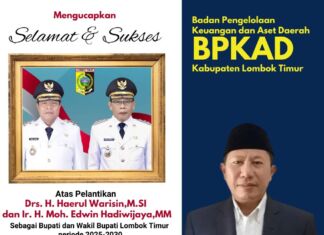 Ucapan Selamat Pelantikan Bupati dan Wakil Bupati Lombok Timur Periode 2025-2030 dari Kepala BPKAD Lotim