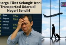 WEEKEND EDITORIAL: Harga Tiket ‘Selangit’, Ironi Transportasi Udara di Negeri Sendiri