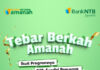 Berhadiah, Intip Program Tebar Berkah Amanah 2025 Bank NTB Syariah