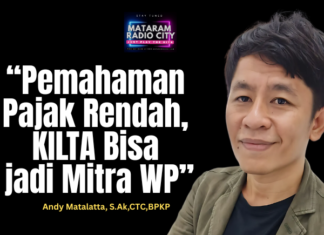 Andy Matalatta S.Ak,CTC,BPKP: Pemahaman Pajak Rendah, KILTA Bisa jadi Mitra WP