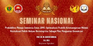 FORMASI LAW FAIR 2025 – SEMINAR NASIONAL Probabilitas Menuju Indonesia Emas 2045: Optimalisasi Praktik Ketatanegaraan Melalui Revitalisasi Politik Hukum Berintegritas Sebagai Pilar Penguatan Demokrasi”