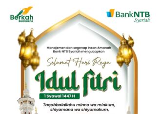 Bank NTB Syariah : Manajemen dan Segenap insan Amanah Mengucapkan Selamat Hari Raya Idul Fitri 1447 Hijriyah